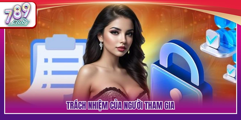 Nghĩa vụ và trách nhiệm của người chơi