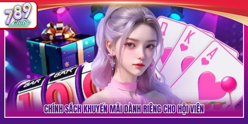 Chương trình ưu đãi áp dụng cho hội viên